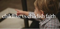 childlike faith